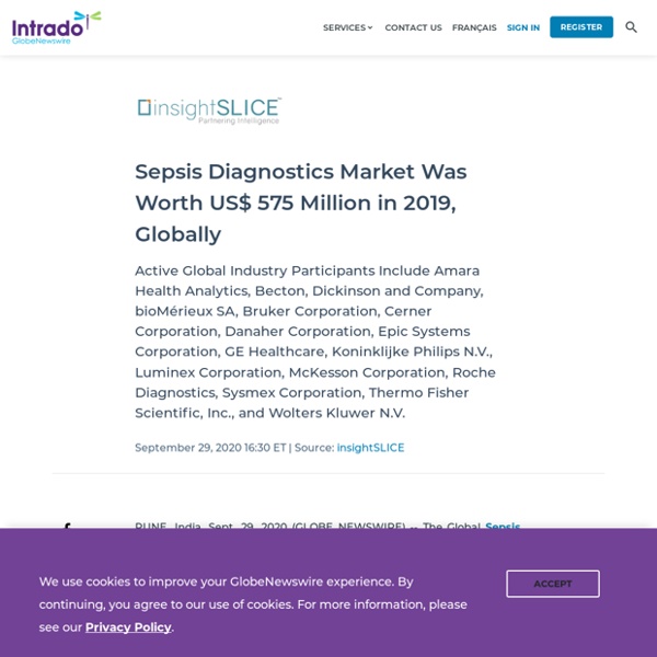 Sepsis Diagnostics Market Was Worth US$ 575 Million in 2019, Globally