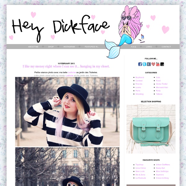♡ HEY DICKFACE ! Blog mode, tendances, photos, gourmandises, bons plans shopping etc ♡