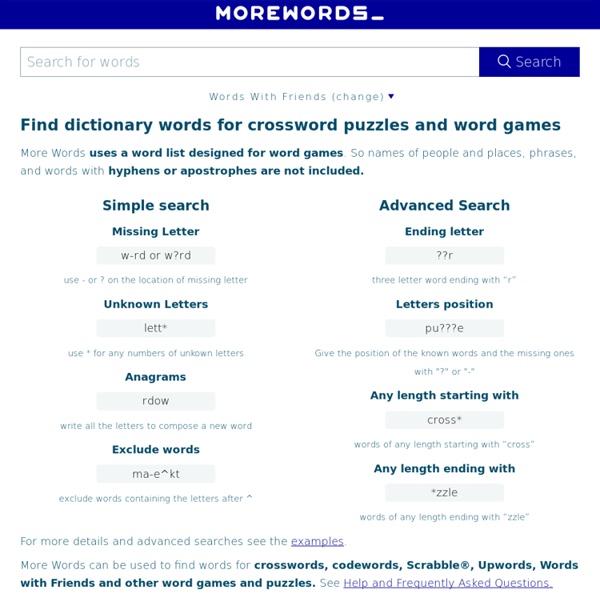 Search Dictionary for Word Games Crosswords and Anagrams - More Words