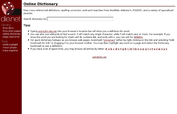 Online Dictionary: definitions by WordNet, Webster's, etc.