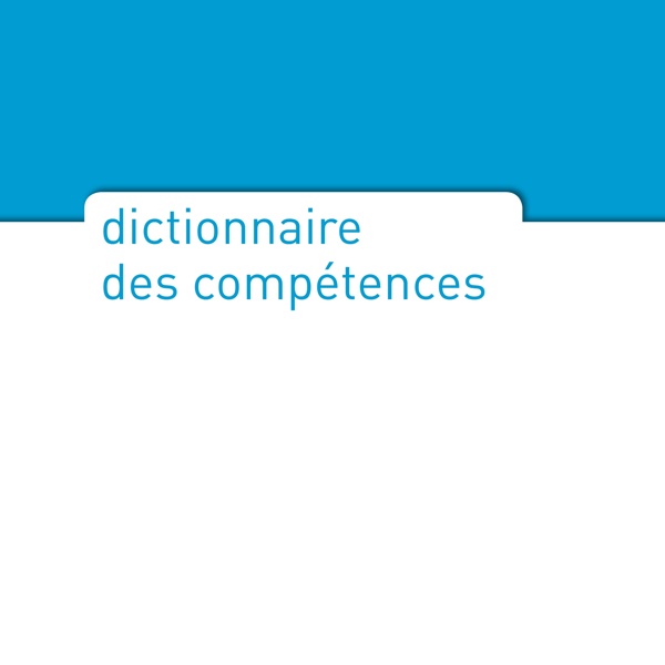 Dictionnaire des compétences - 2011_repertoire_metiers_dictionnaire-competences_199577