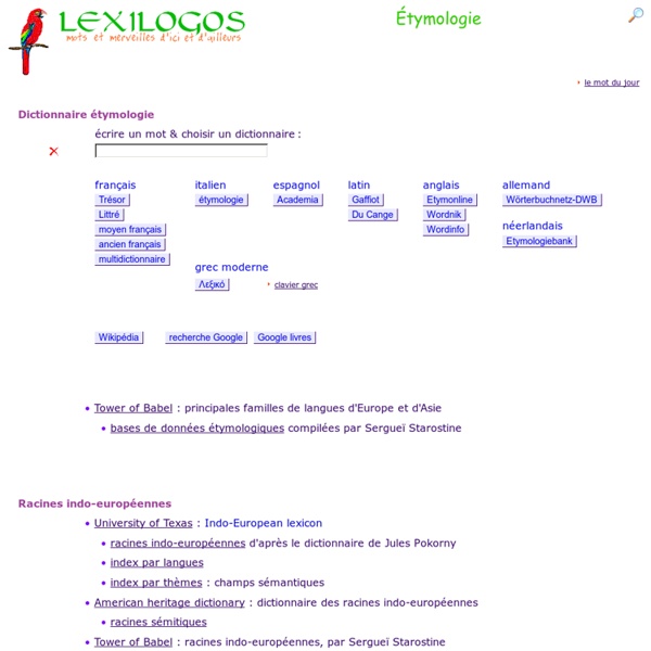 Etymologie dictionnaire étymologique, origine des mots dans toutes les langues LEXILOGOS