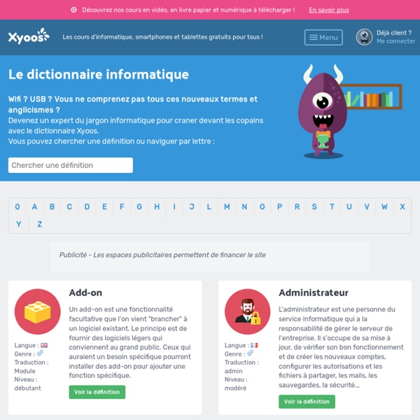 Xyoos - Le dictionnaire informatique et Internet