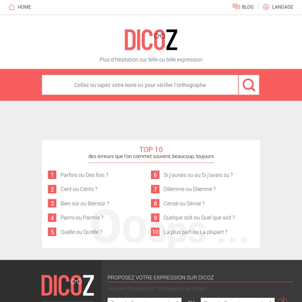 Dicoz : Dictionnaire en ligne sur l'orthographe de vos expressions !