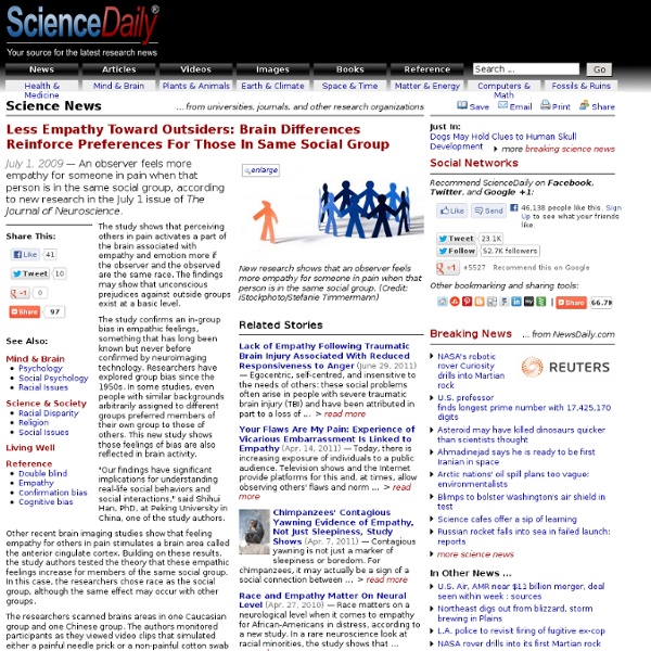 Less Empathy Toward Outsiders: Brain Differences Reinforce Preferences For Those In Same Social Group
