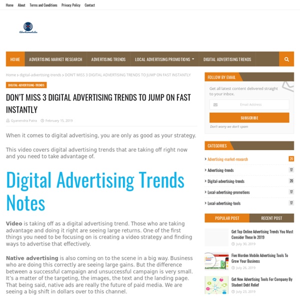 DON’T MISS 3 DIGITAL ADVERTISING TRENDS TO JUMP ON FAST INSTANTLY