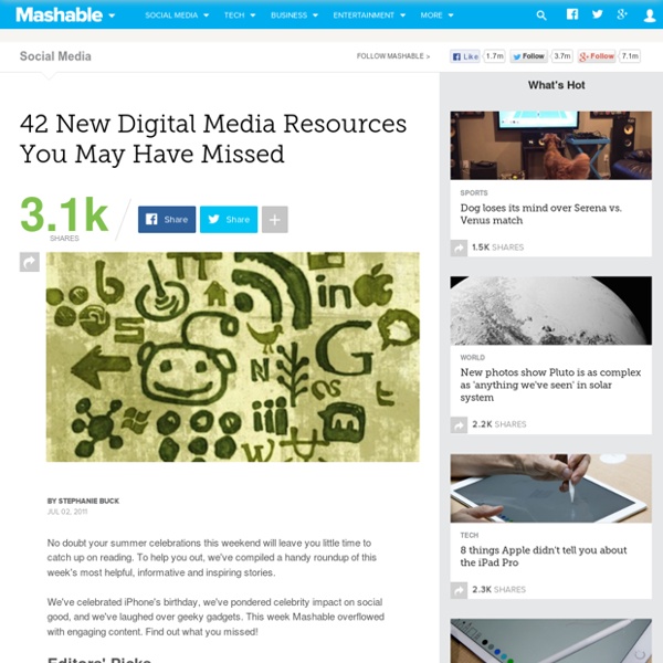 42 New Digital Media Resources You May Have Missed