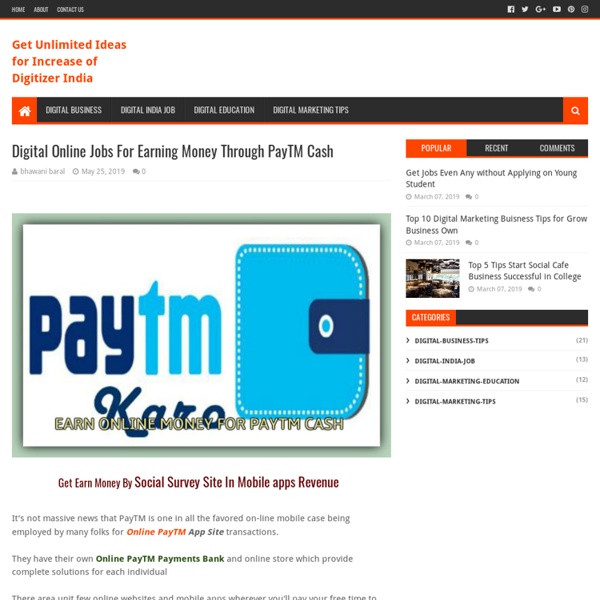Digital Online Jobs For Earning Money Through PayTM Cash