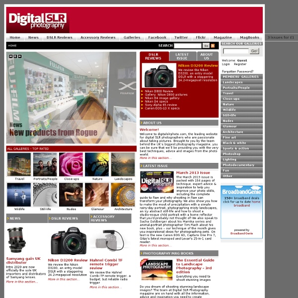 Digital SLR Photography - DSLR reviews, news and user guides for Sony, Nikon, Olympus and Canon digital cameras - Digital SLR Photography