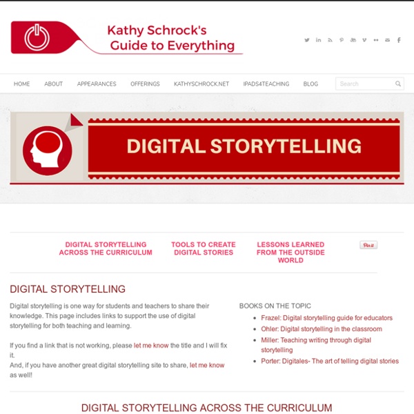 *Kathy Schrock Digital Storytelling (scan)