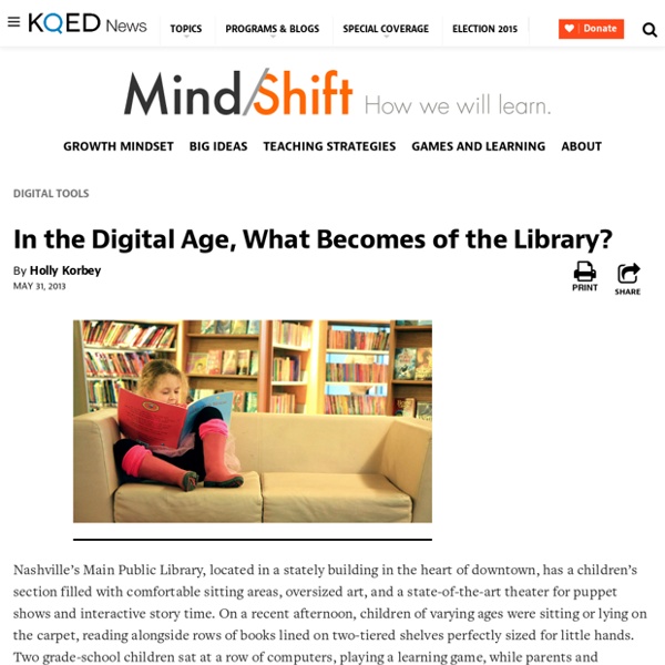 In the Digital Age, What Becomes of the Library?