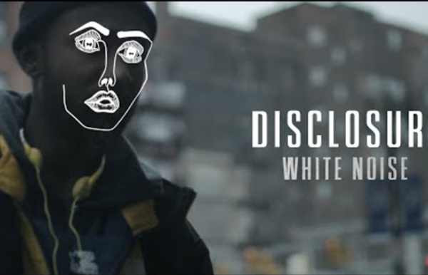 Disclosure - White Noise ft. AlunaGeorge