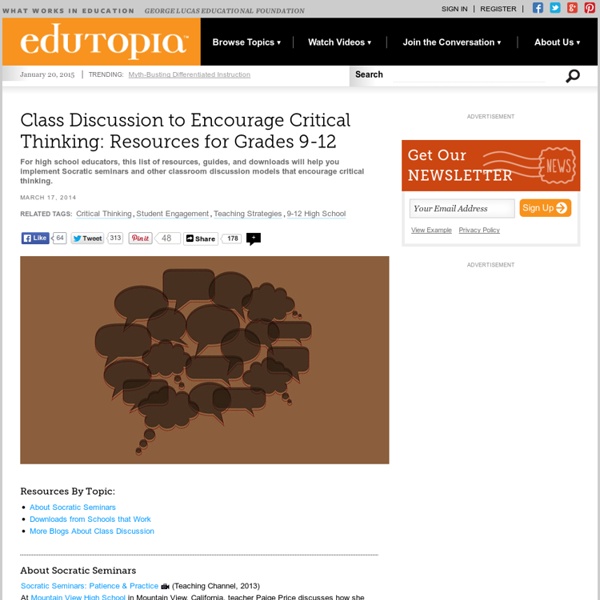 Class Discussion to Encourage Critical Thinking: Resources for Grades 9-12