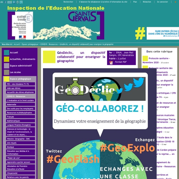 IEN St Gervais / Pays du Mont-Blanc - GéoDéclic, un dispositif collaboratif pour enseigner la géographie