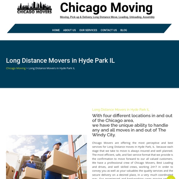 Long Distance Movers in Hyde Park IL