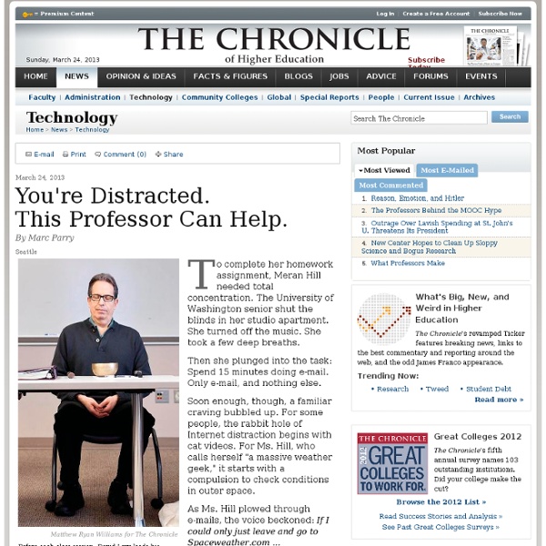 You're Distracted. This Professor Can Help. - Technology