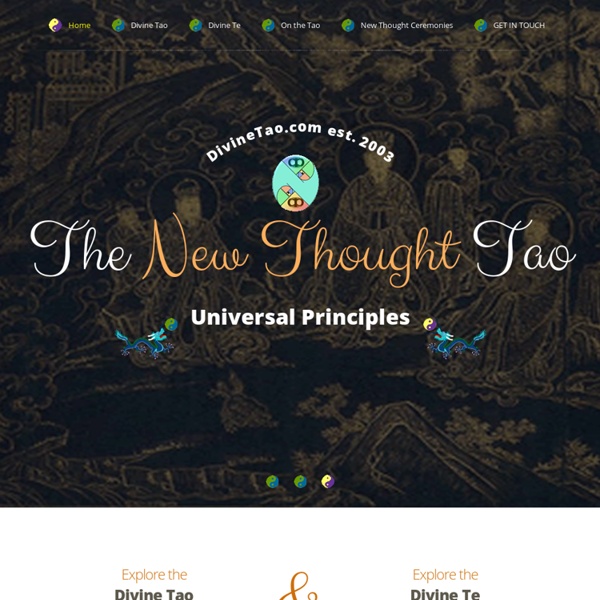 DivineTao.com - Explore the Tao Te Ching from a New Thought Perspective