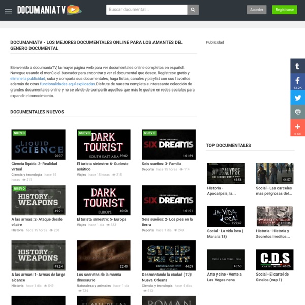 Grandes documentales online en Documaniatv.com, tu web para ver documentales online