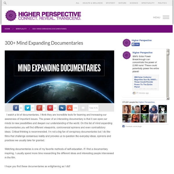 300+ Mind Expanding Documentaries -