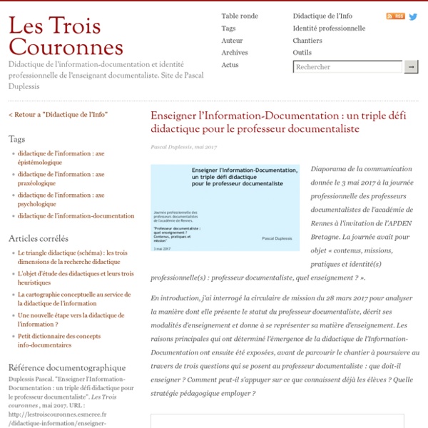 Enseigner l'Information-Documentation : un triple défi didactique pour le professeur documentaliste