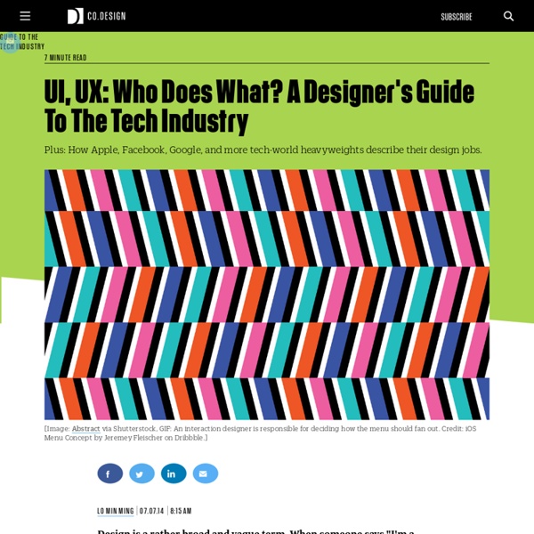 UI, UX: Who Does What? A Designer's Guide To The Tech Industry