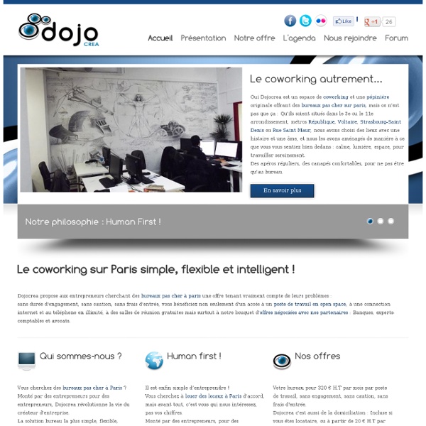 Dojocrea - Une offre de bureaux sur Paris simple, flexible et intelligente