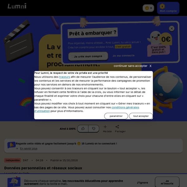 Données personnelles et réseaux sociaux - Vidéo Sciences numériques et technologie