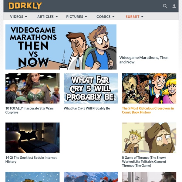 Dorkly - A Fun Take on Fandom