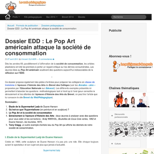 Dossier EDD : Le Pop Art américain attaque la société de consommation - LeWebPédagogique