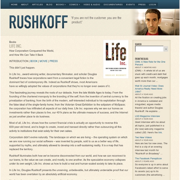 Douglas Rushkoff » Life Inc. Movies