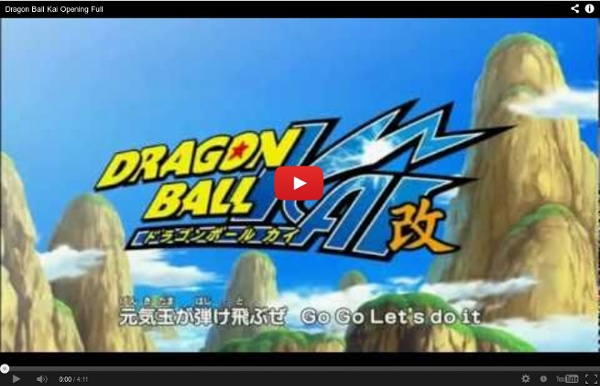 Dragon Ball Kai Opening Full