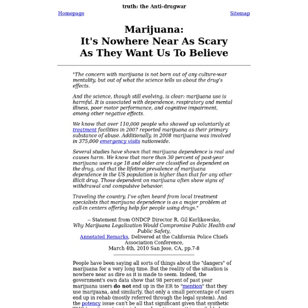 Truth: the Anti-drugwar The "Dangers" of Marijuana