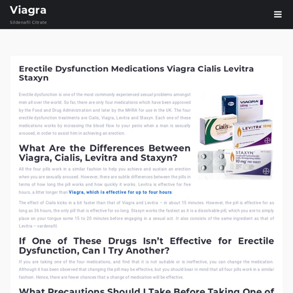 Erectile Dysfunction Medications Viagra Cialis Levitra Staxyn - A Dr Clinic
