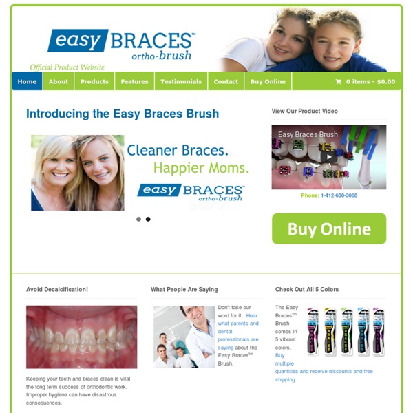 Easy Braces Brush - The Specialty Brush for Braces Only!