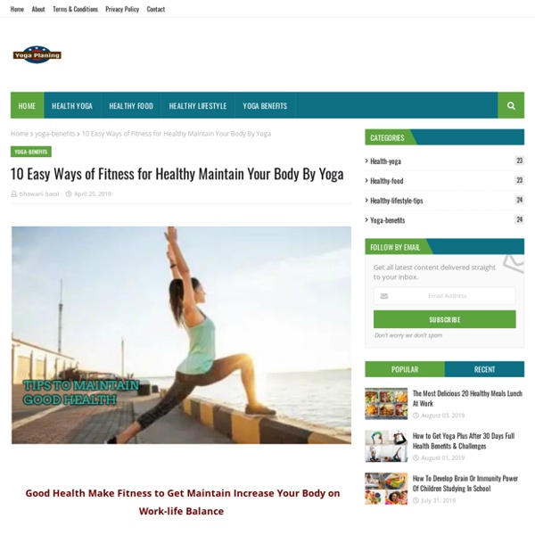 10 Easy Ways of Fitness for Healthy Maintain Your Body By Yoga