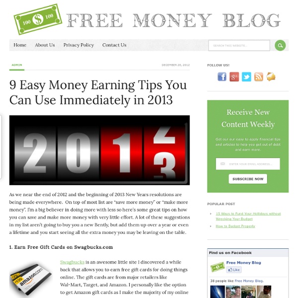 9 Easy Money Earning Tips You Can Use Immediately in 2013
