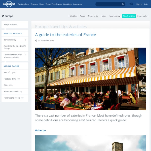 A guide to the eateries of France - travel tips and articles - Lonely Planet - StumbleUpon