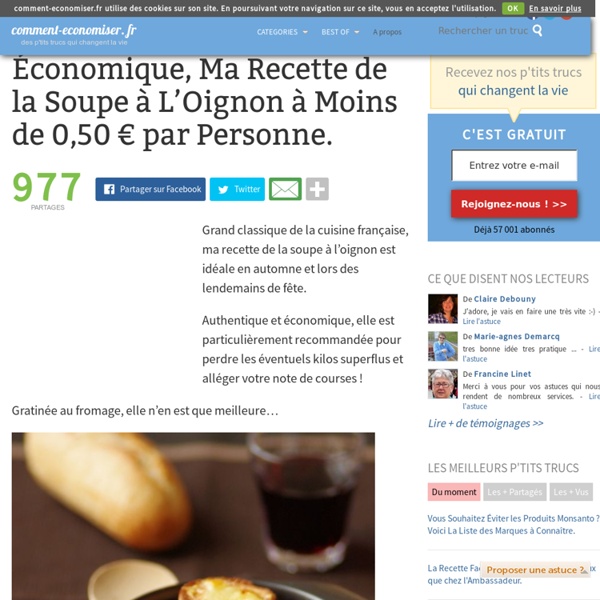 Économique, Ma Recette de la Soupe à L’Oignon à Moins de 0,50 € par Personne.