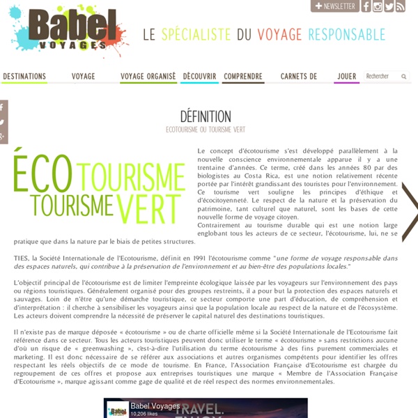 Ecotourisme ou Tourisme vert - Définitions des formes de tourisme responsable