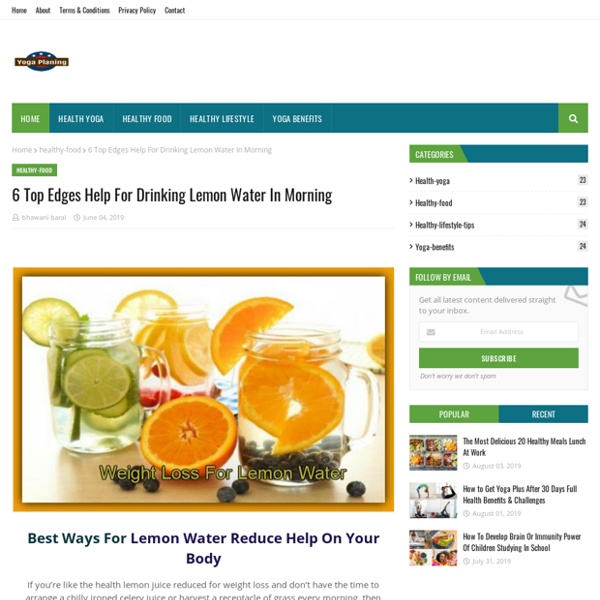6 Top Edges Help For Drinking Lemon Water In Morning