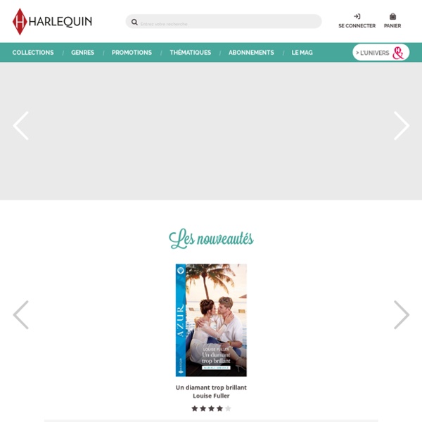 Editions Harlequin : collections de romans d'amour, lecture en ligne