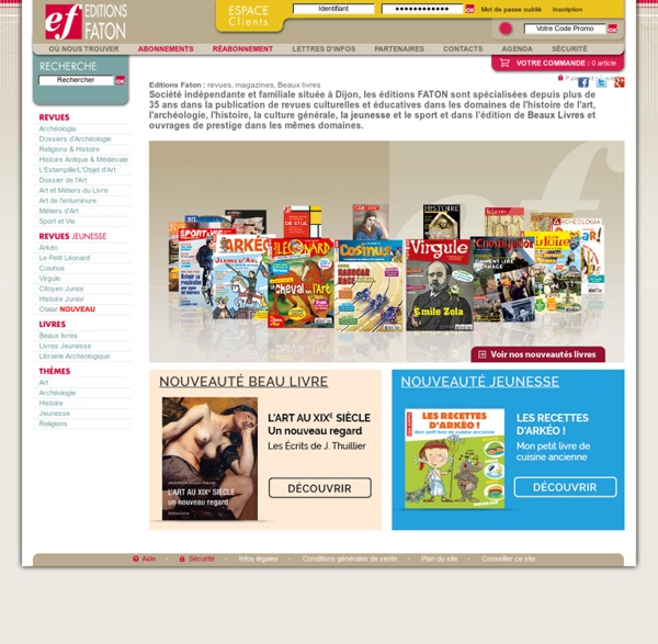 Éditions Faton : Magazines revues et beaux livres. Art archéologie histoire sport sciences presse jeunesse