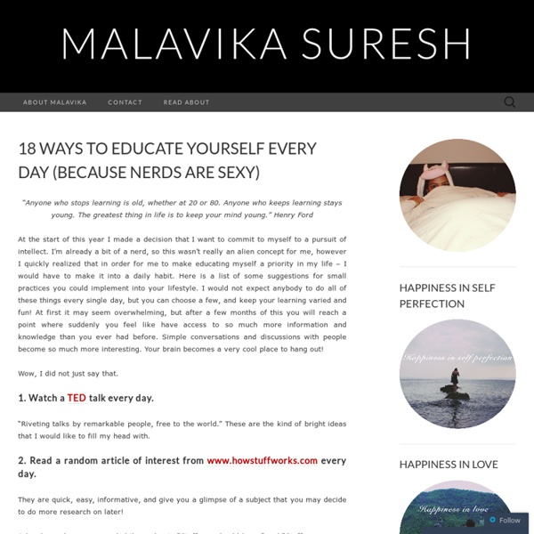 18 ways to educate yourself every day (because nerds are sexy) « Malavika's Blog