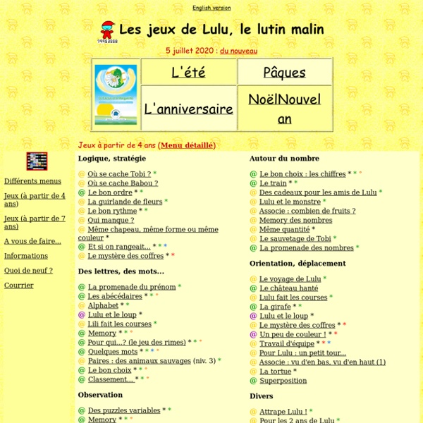 Les jeux de Lulu le lutin malin. Site de jeux educatifs en ligne pour enfants de 4 a 12 ans et plus : logique, nombre, memory, puzzle, quiz, orientation...