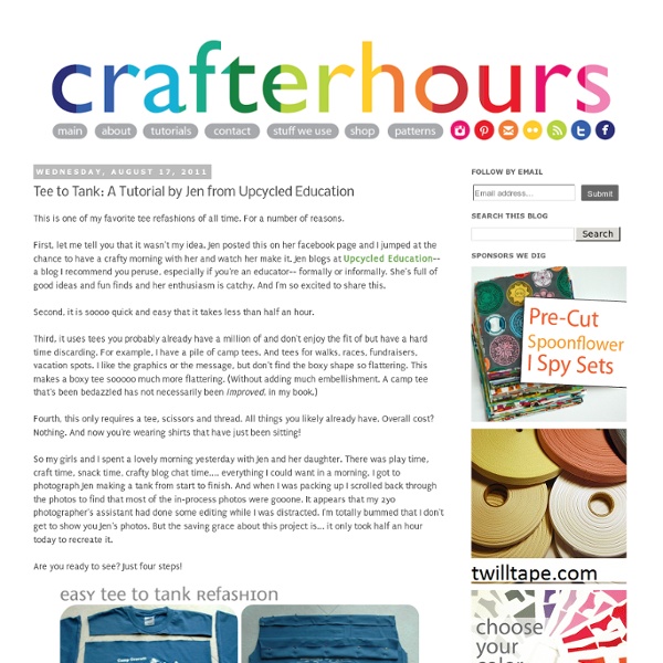 Crafterhours: Tee to Tank: A Tutorial by Jen from Upcycled Education