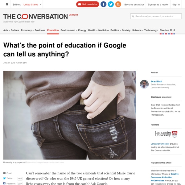 What’s the point of education if Google can tell us anything?