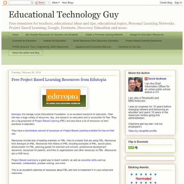 Free Project Based Learning Resources from Edutopia