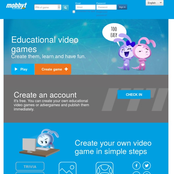 Mobbyt - Edutainment & branding platform Crea tus videojuegos educativos o serious games