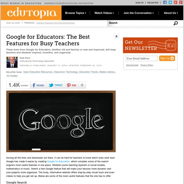 Google for Educators: The Best Features for Busy Teachers
