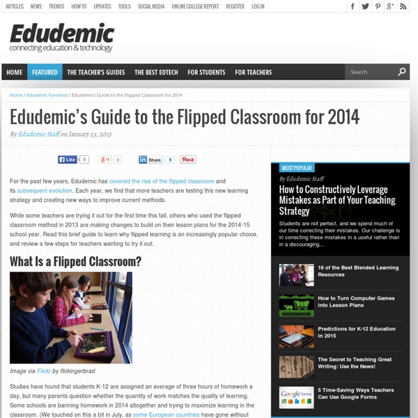 Edudemic's Guide to the Flipped Classroom for 2014